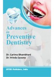 Advances in Preventive Dentistry 1/Ed.